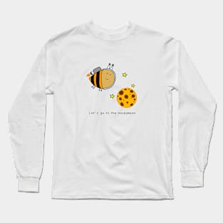 Let's go to the honeymoon Long Sleeve T-Shirt